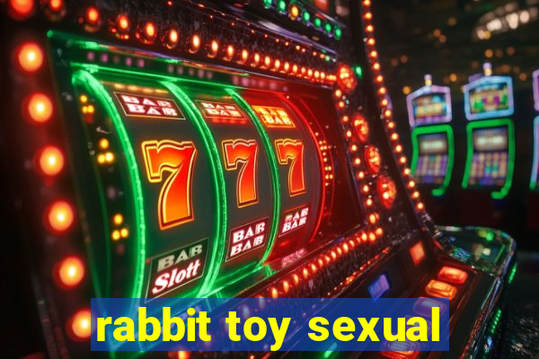 rabbit toy sexual