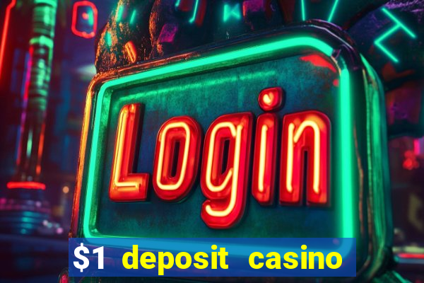 $1 deposit casino nz 2020