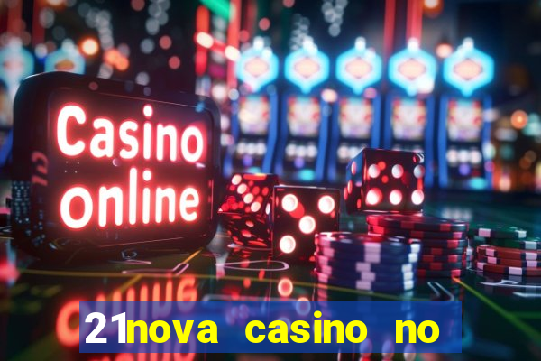 21nova casino no deposit bonus code