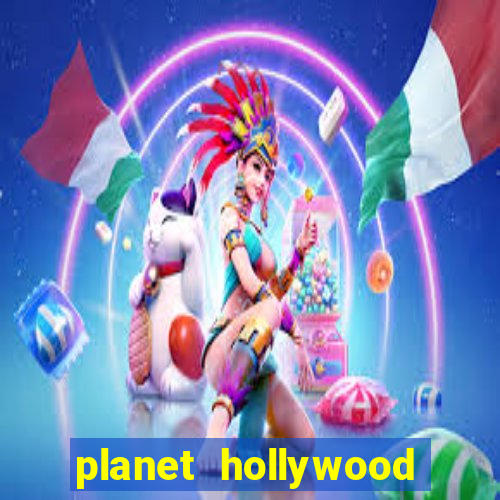 planet hollywood resort casino