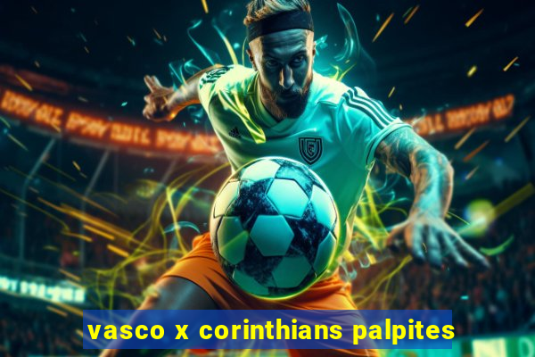 vasco x corinthians palpites