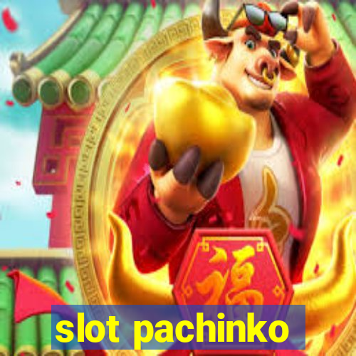 slot pachinko