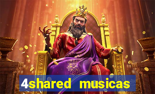 4shared musicas para baixar