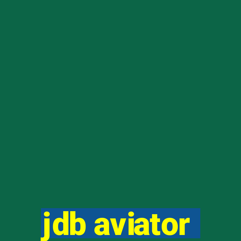 jdb aviator