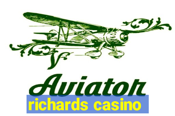 richards casino