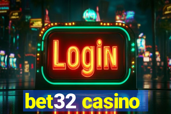 bet32 casino