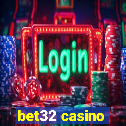 bet32 casino