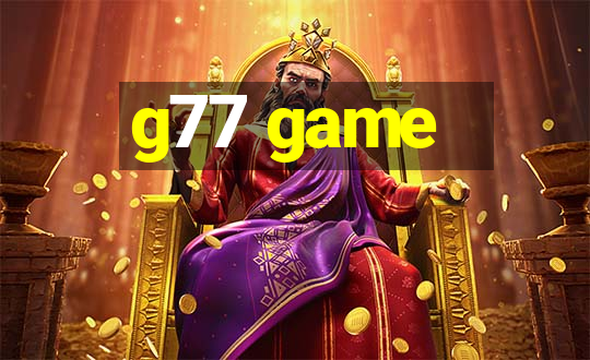 g77 game