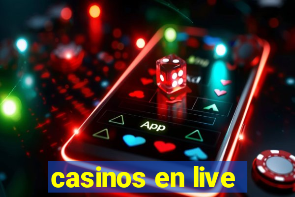 casinos en live