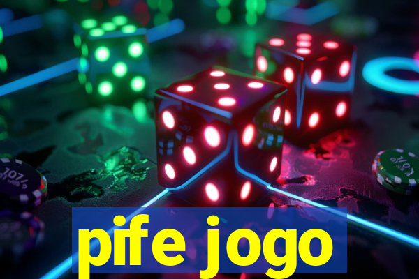 pife jogo