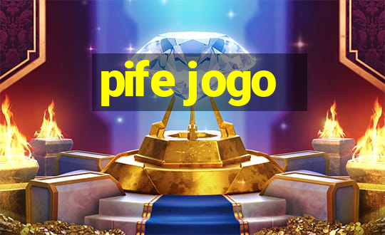 pife jogo