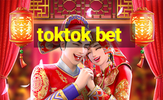 toktok bet