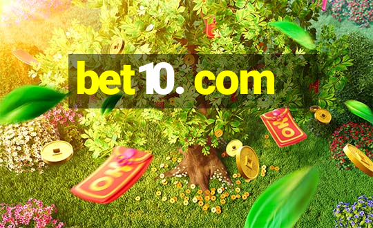 bet10. com