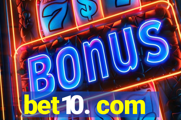 bet10. com