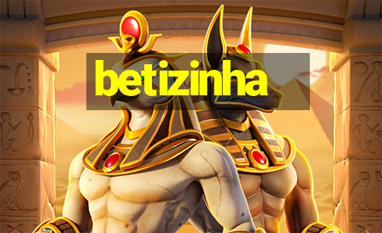 betizinha