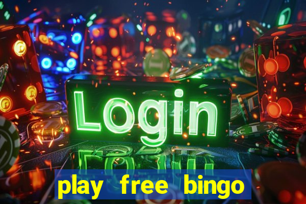 play free bingo games for fun