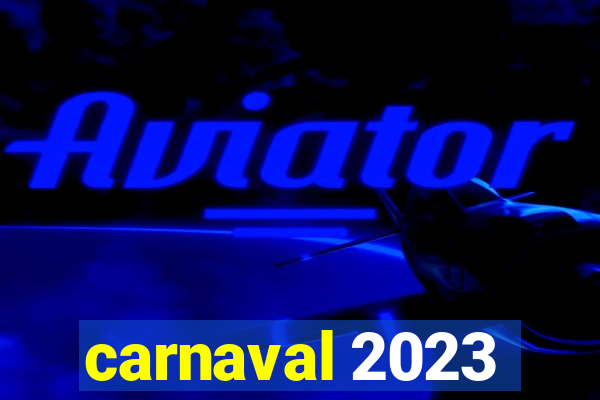 carnaval 2023