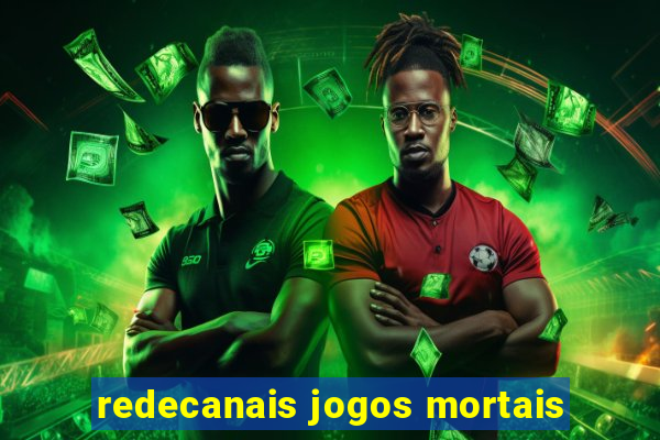 redecanais jogos mortais