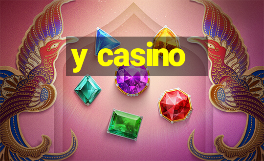 y casino