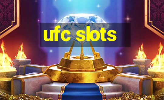 ufc slots