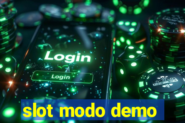 slot modo demo