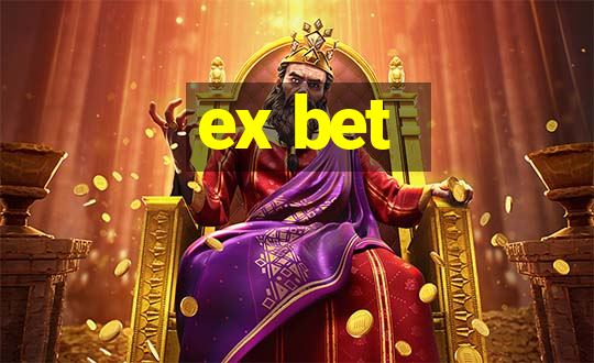 ex bet