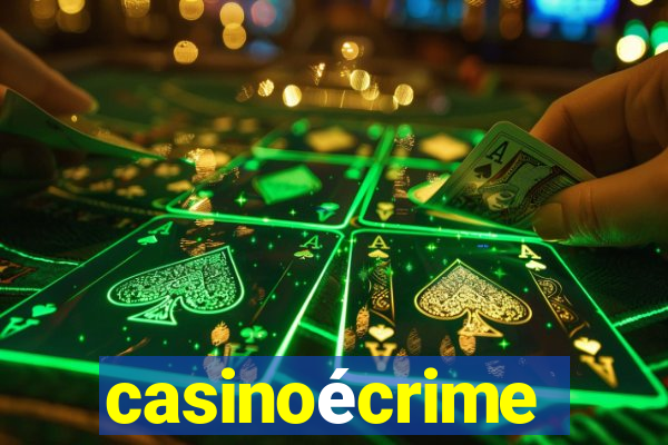 casinoécrime