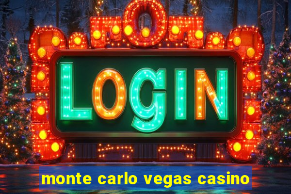 monte carlo vegas casino