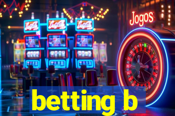 betting b