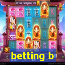 betting b