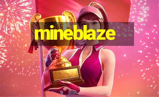 mineblaze