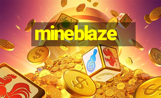 mineblaze