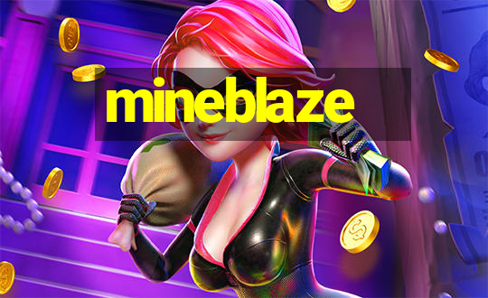 mineblaze