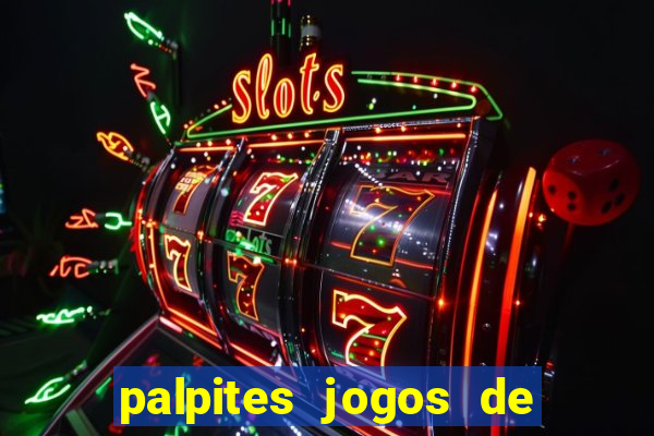 palpites jogos de hoje bet