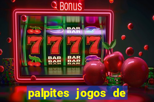 palpites jogos de hoje bet