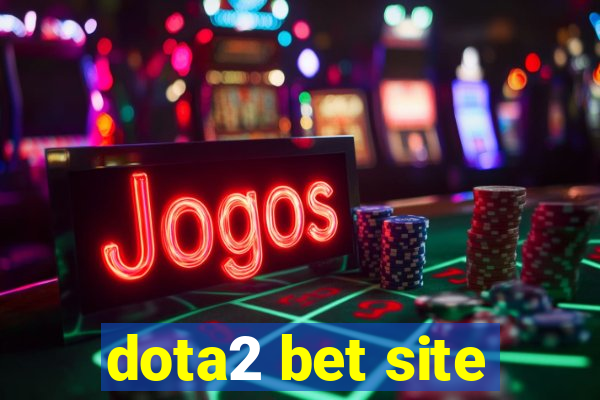 dota2 bet site