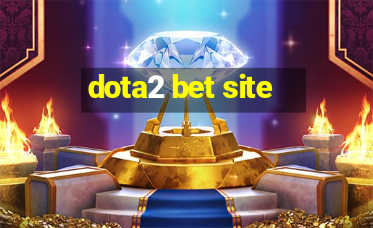 dota2 bet site