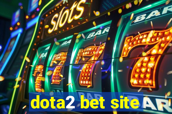 dota2 bet site