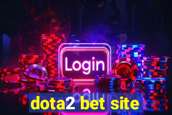 dota2 bet site