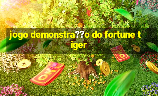 jogo demonstra??o do fortune tiger