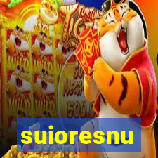 suioresnu