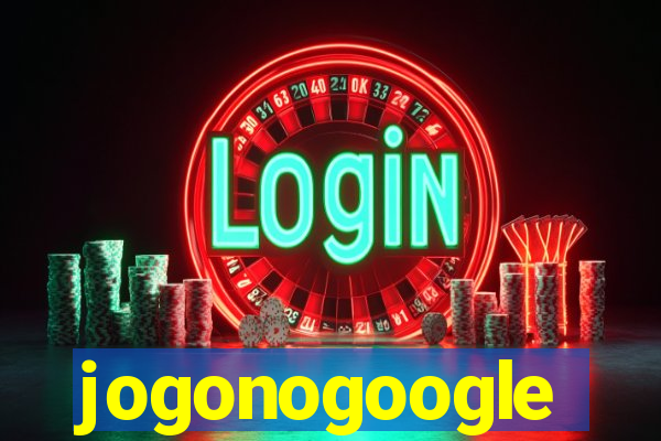 jogonogoogle