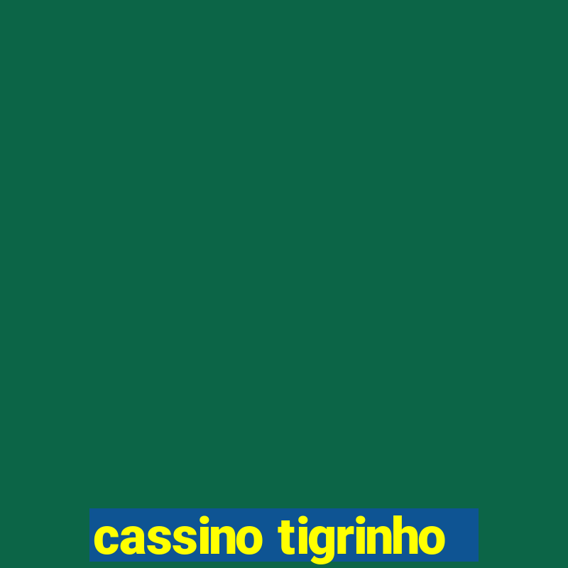 cassino tigrinho