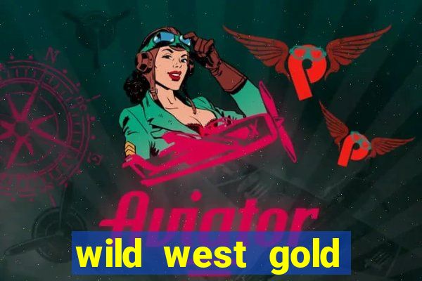 wild west gold slot demo