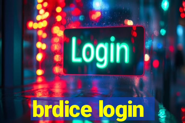 brdice login