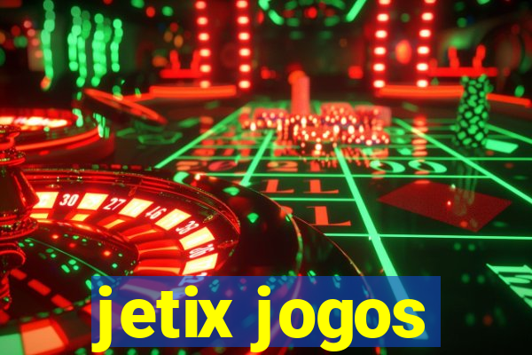 jetix jogos