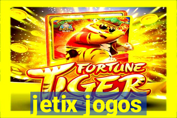 jetix jogos