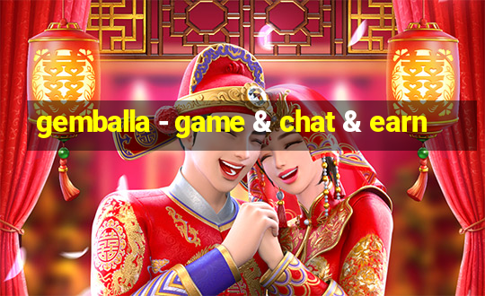 gemballa - game & chat & earn