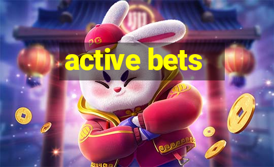 active bets