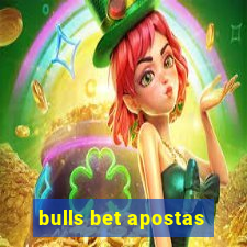 bulls bet apostas